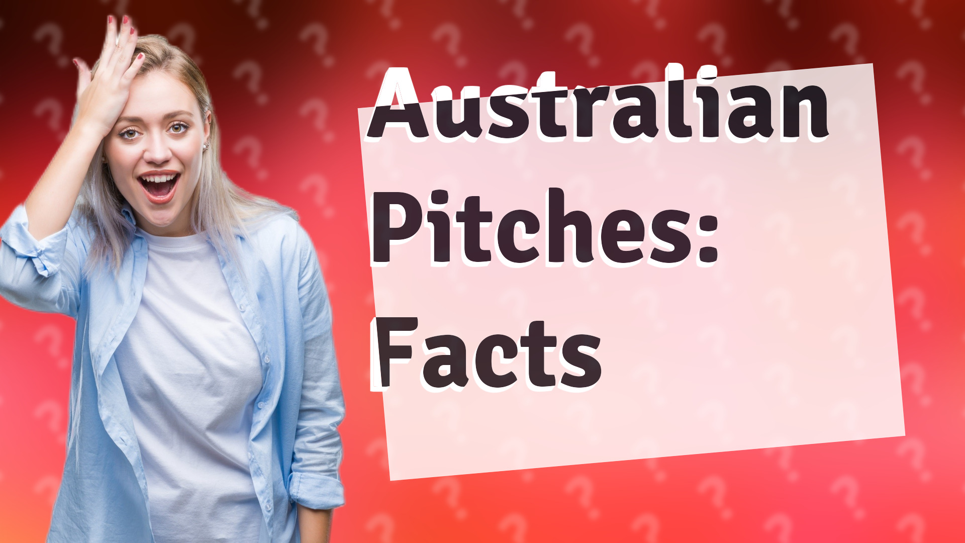 Australian Pitches: Facts