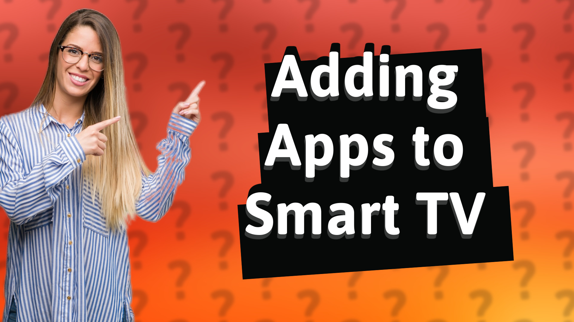 Adding Apps to Smart TV