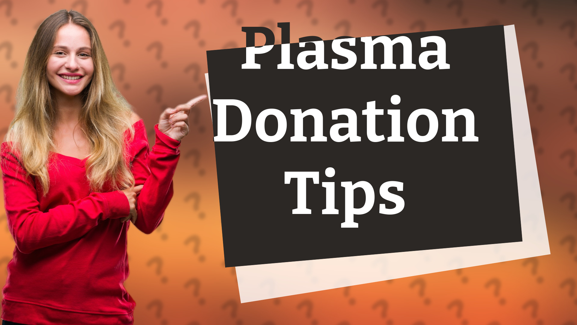 Plasma Donation Tips