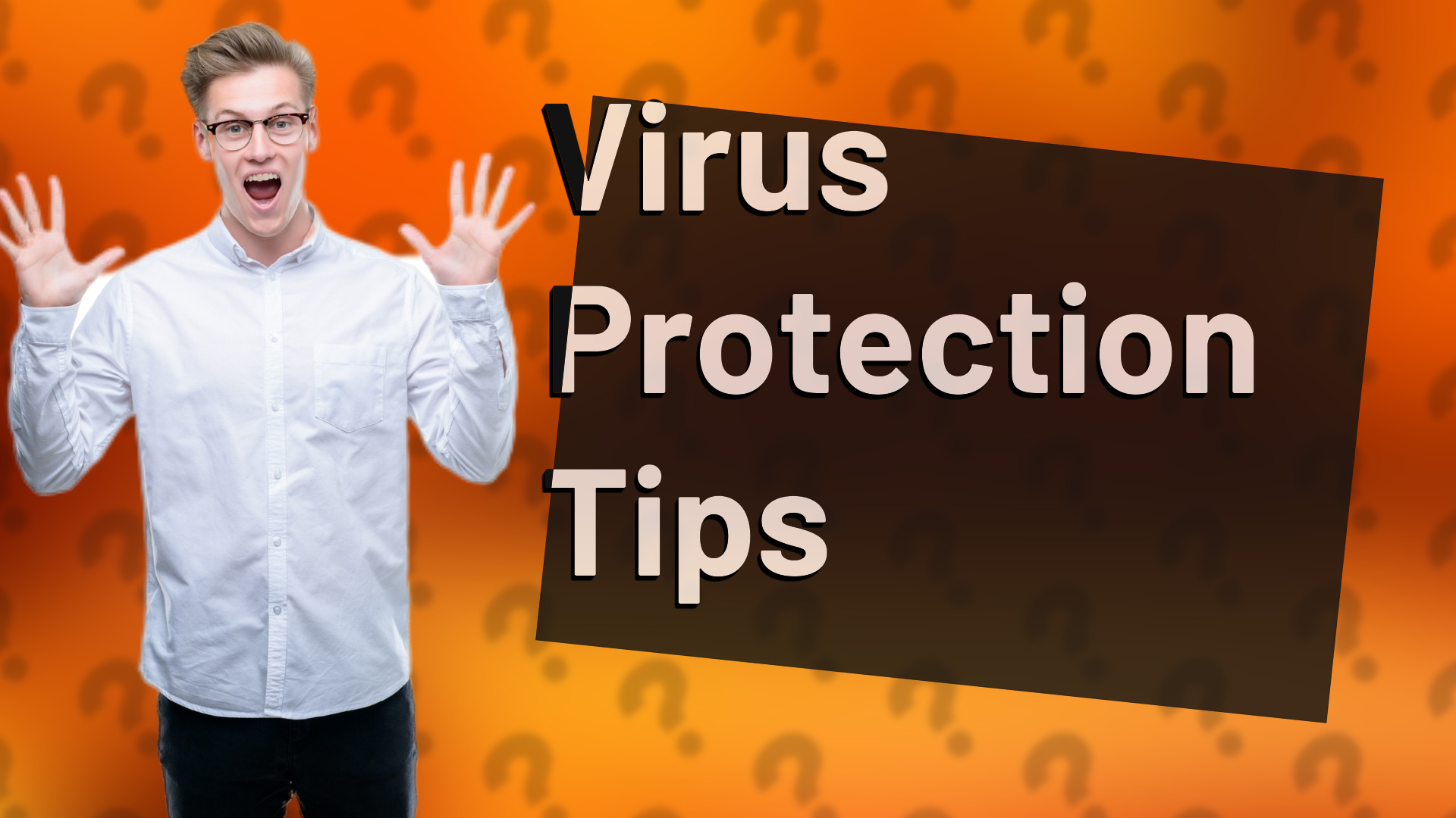 Virus Protection Tips