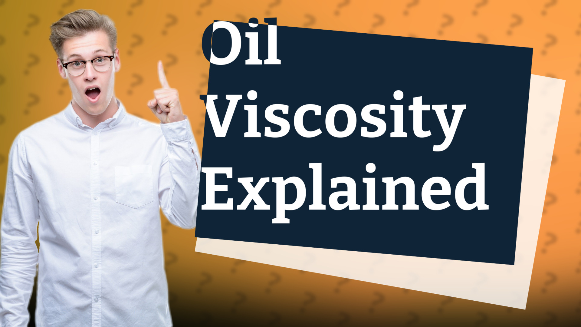 Oil Viscosity Explained