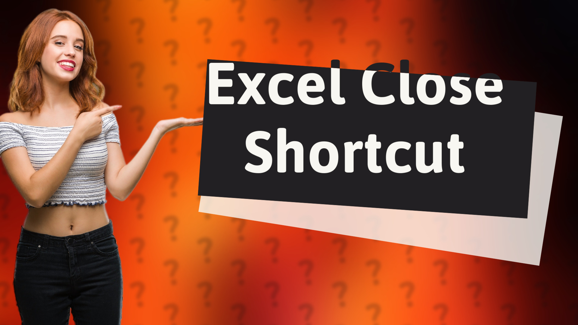 Excel Close Shortcut