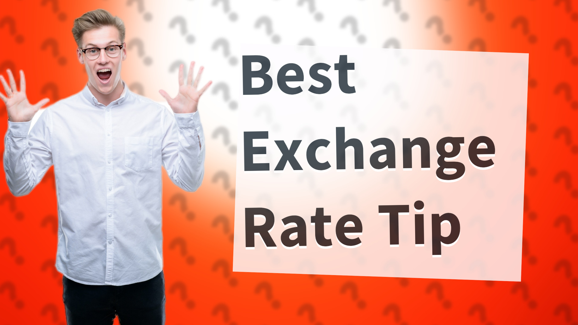 Best Exchange Rate Tip