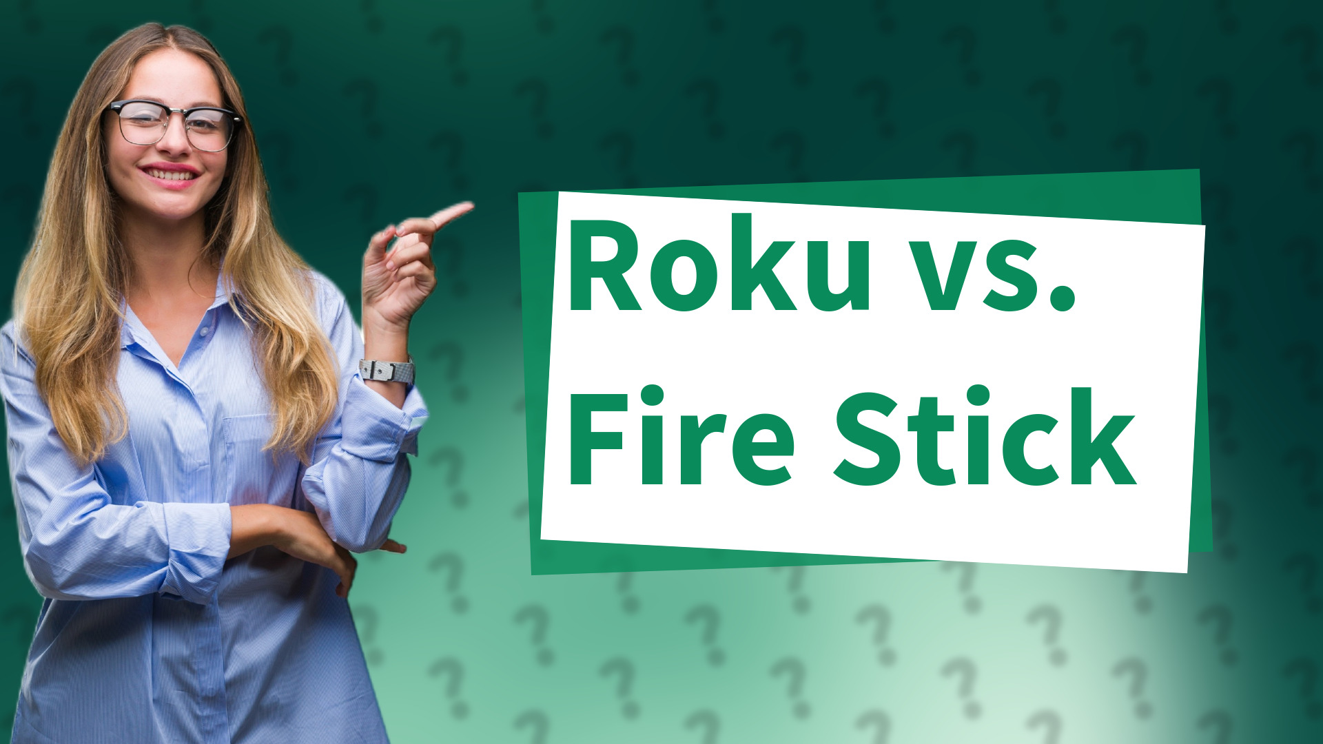 Roku vs. Fire Stick