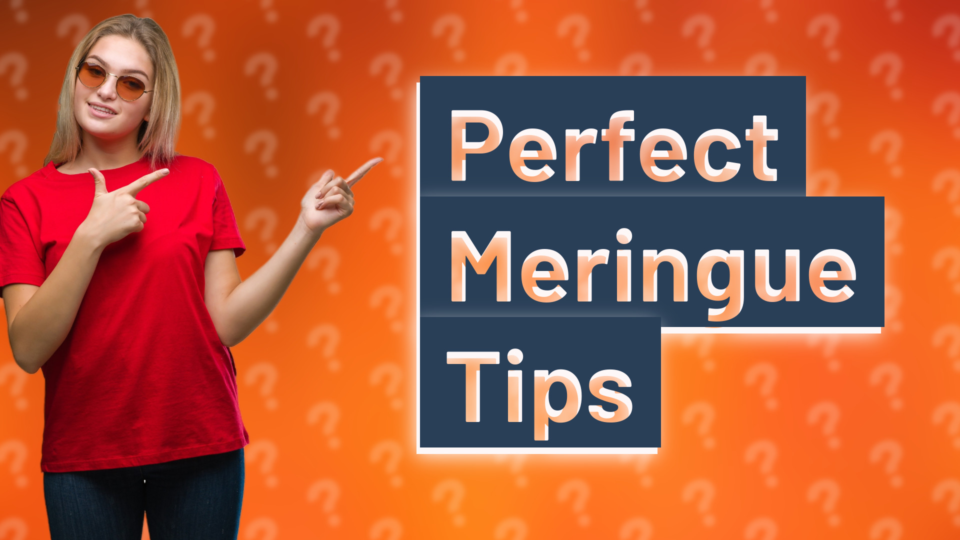 Perfect Meringue Tips
