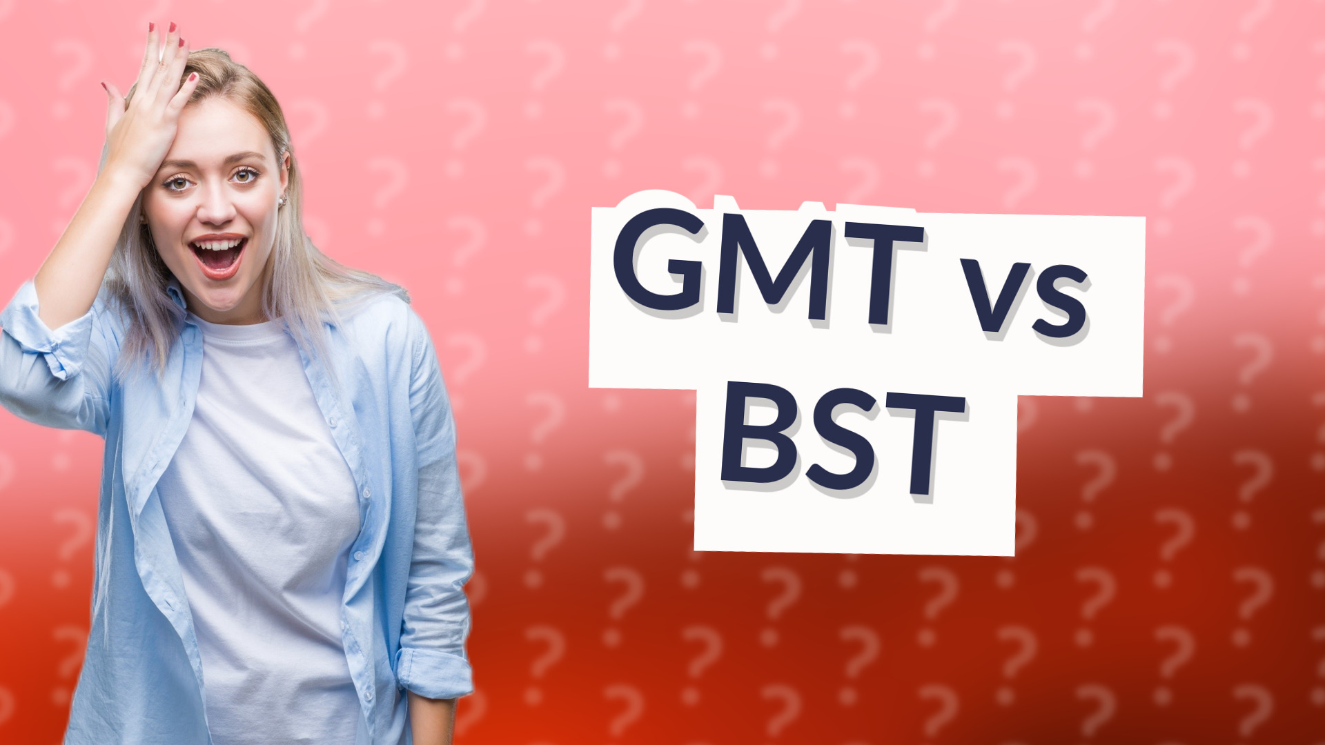 GMT vs BST