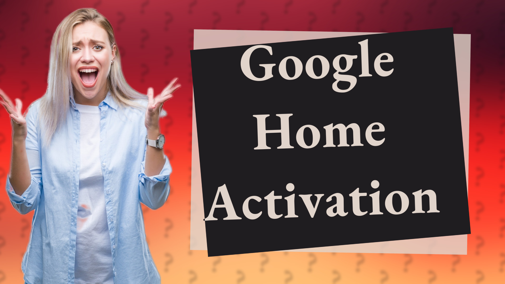 Google Home Activation