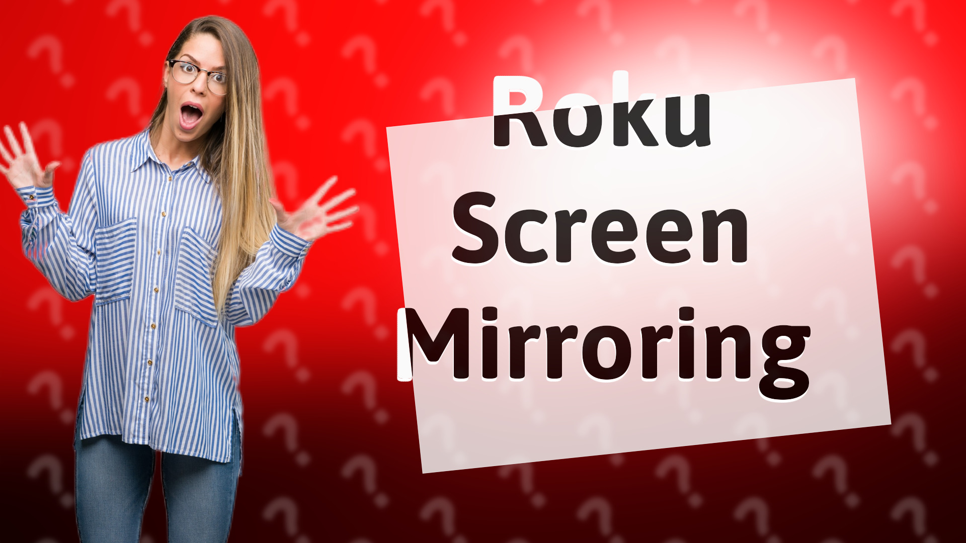 Roku Screen Mirroring
