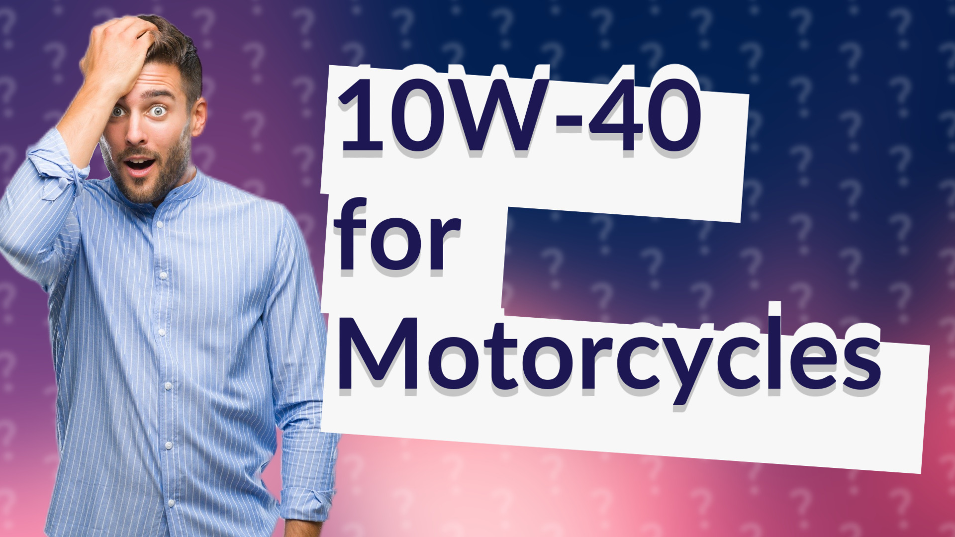 10W-40 for Motorcycles