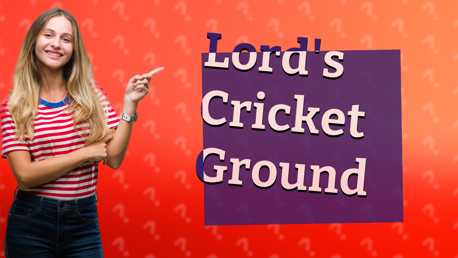 Lord's Cricket Ground