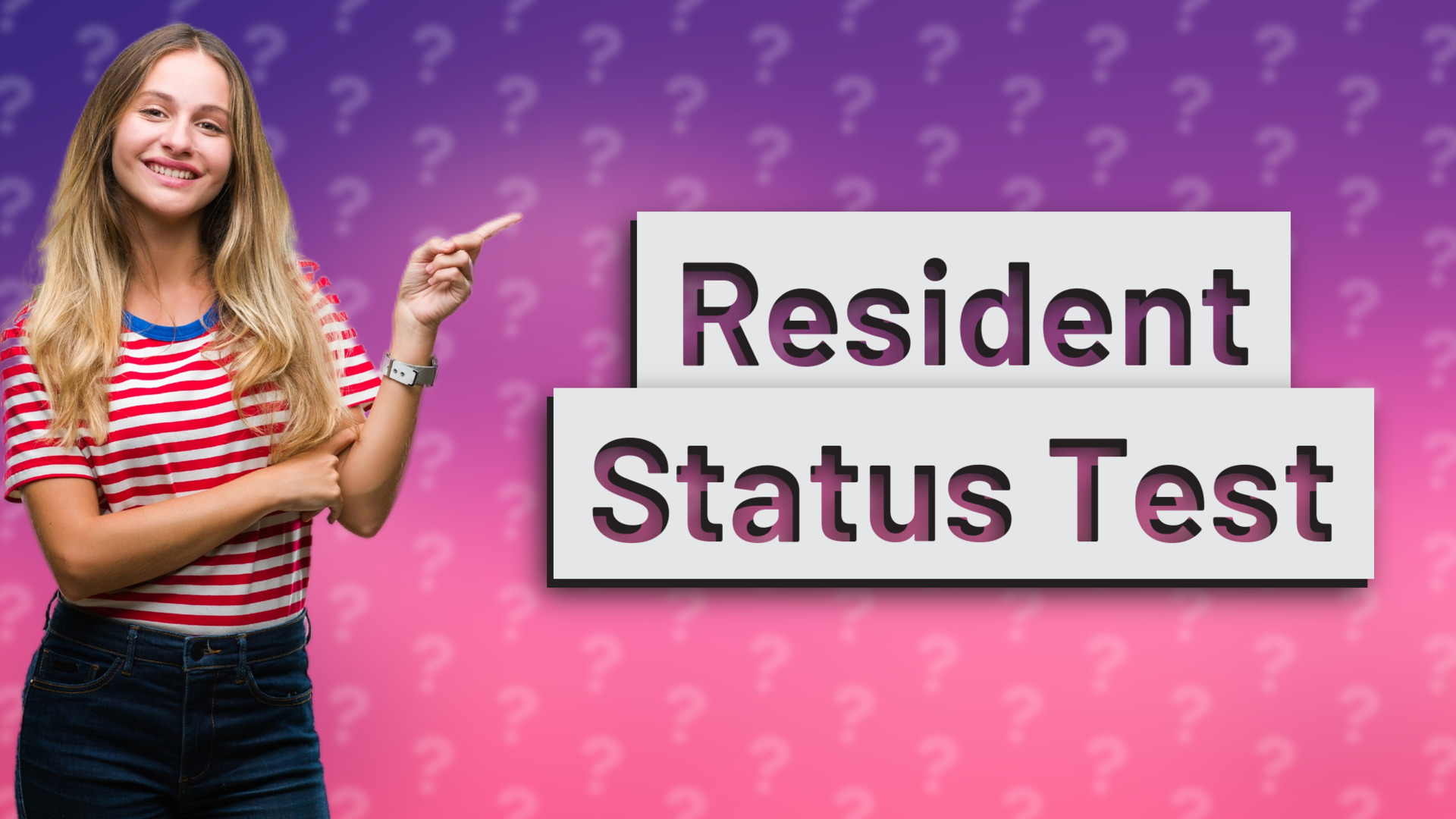 Resident Status Test