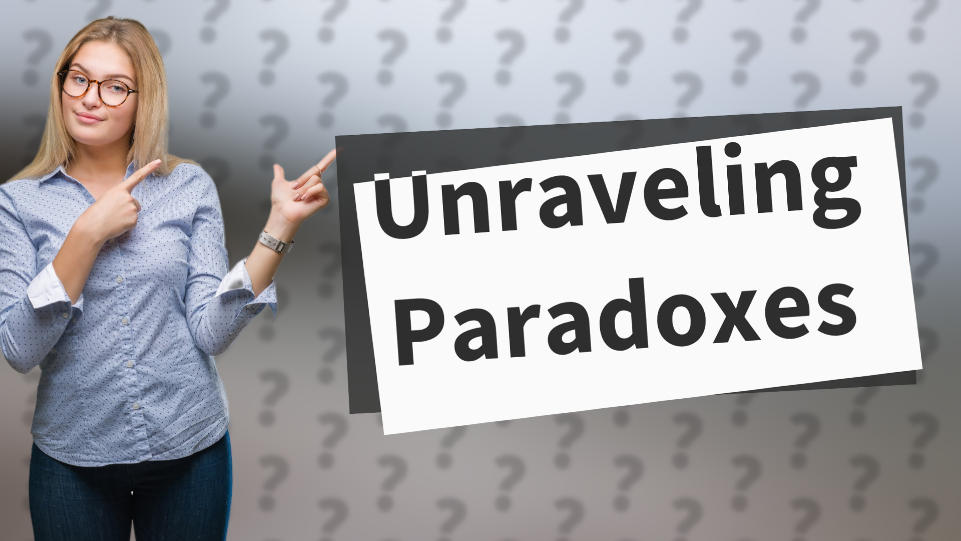 Unraveling Paradoxes