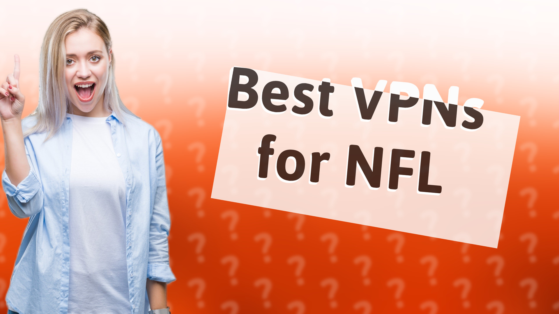Best VPNs for NFL