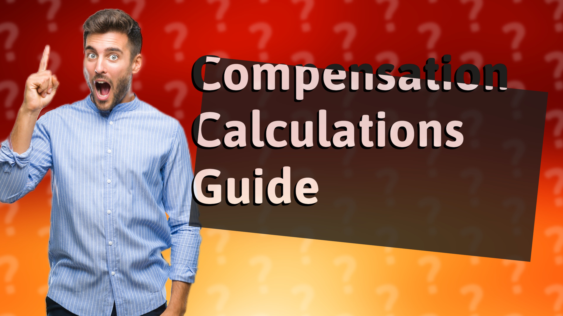 Compensation Calculations Guide