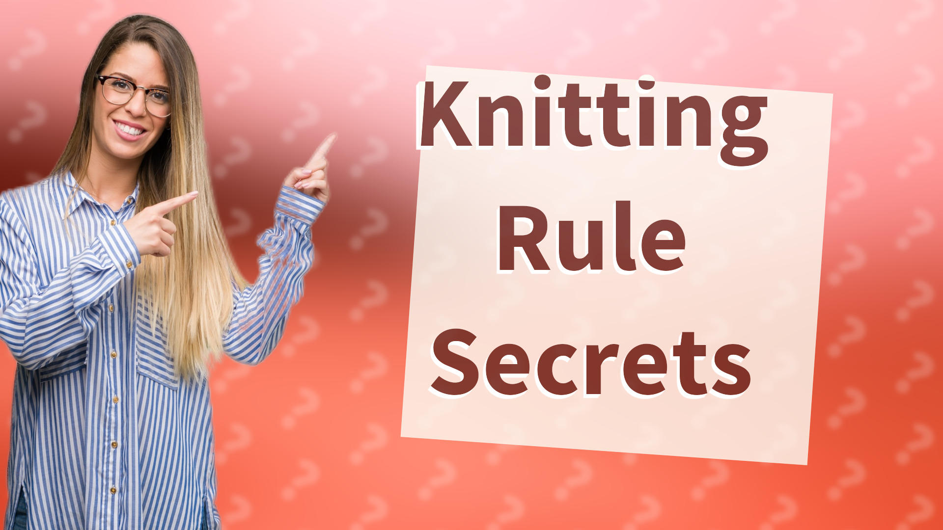 Knitting Rule Secrets