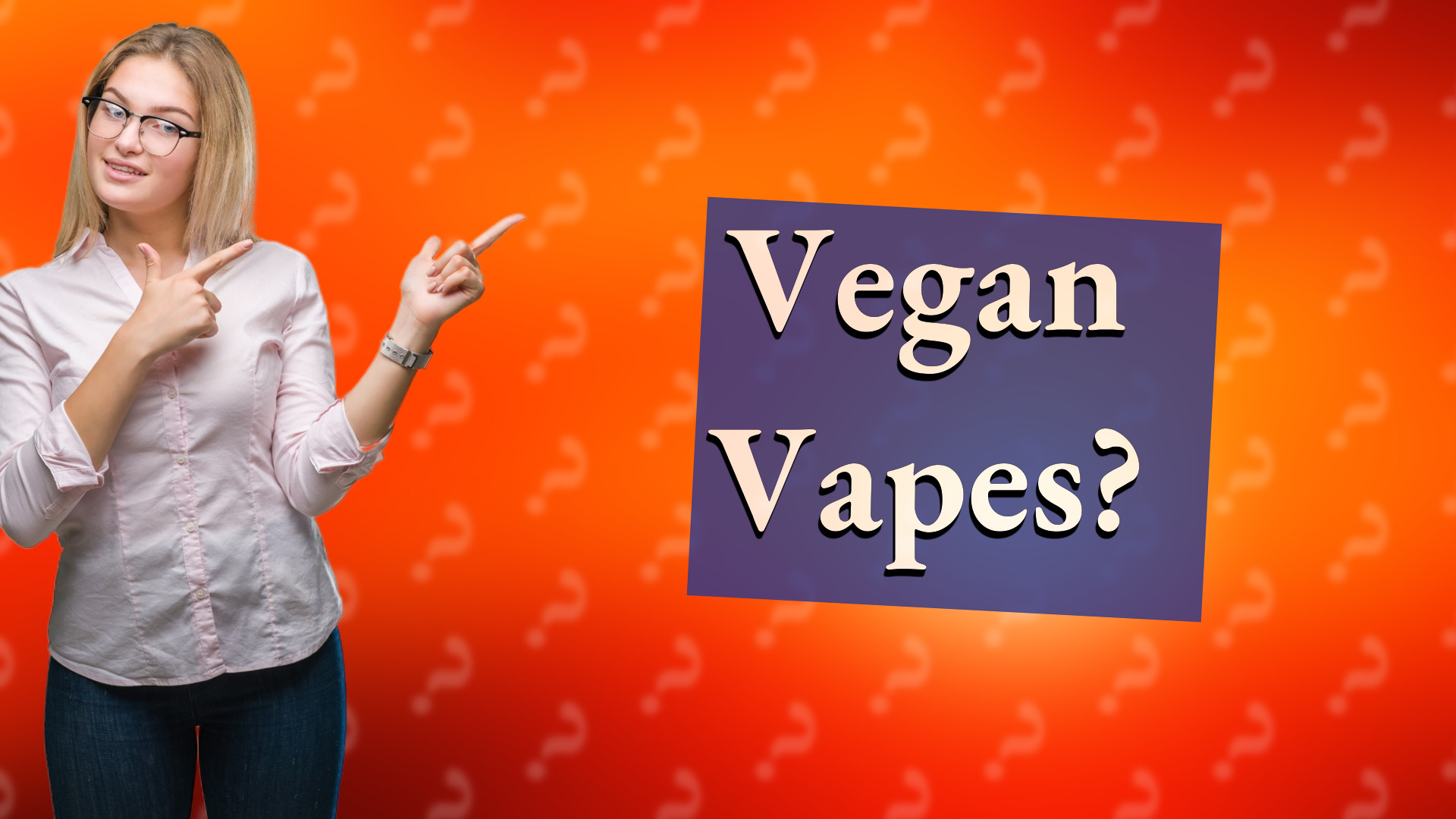 Vegan Vapes?