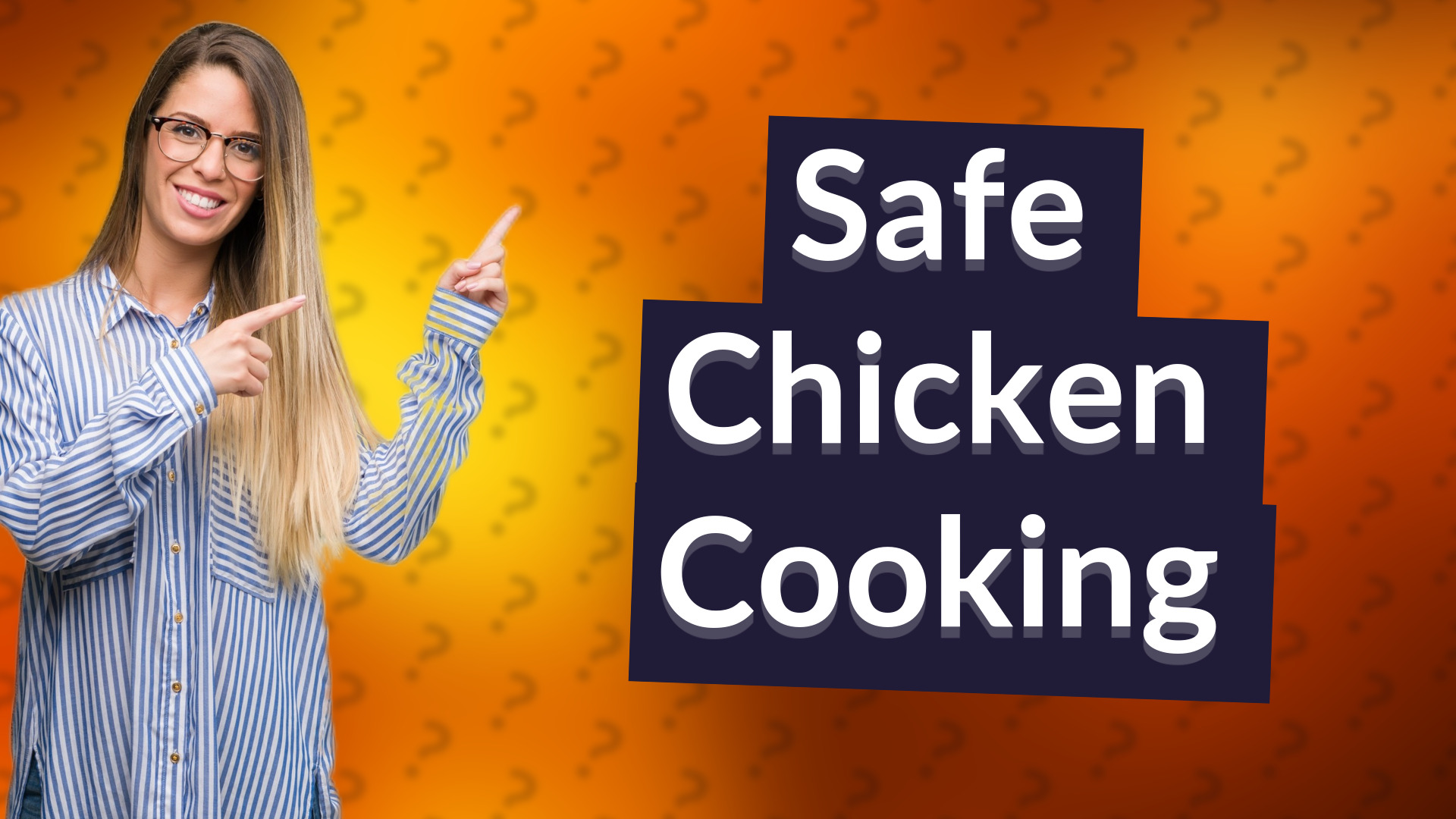 Safe Chicken Cooking