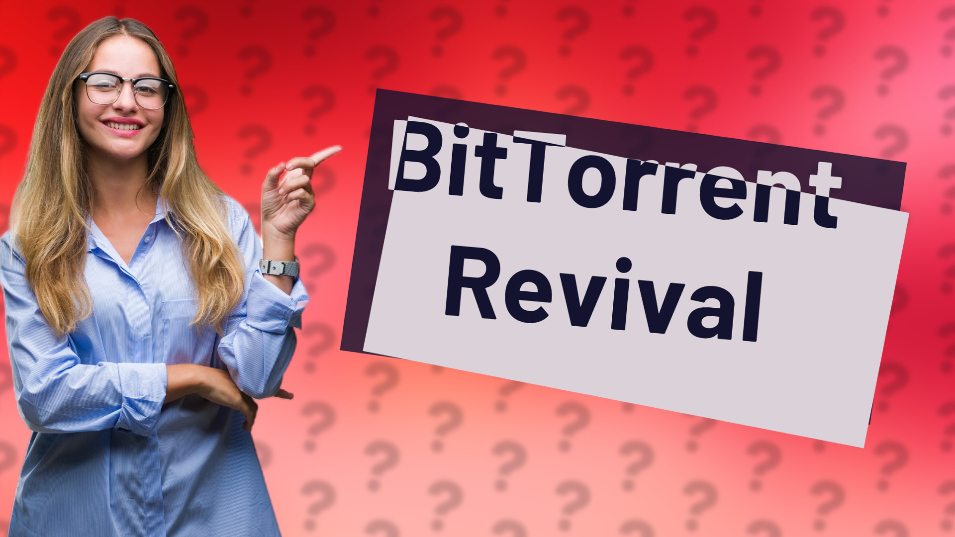 BitTorrent Revival