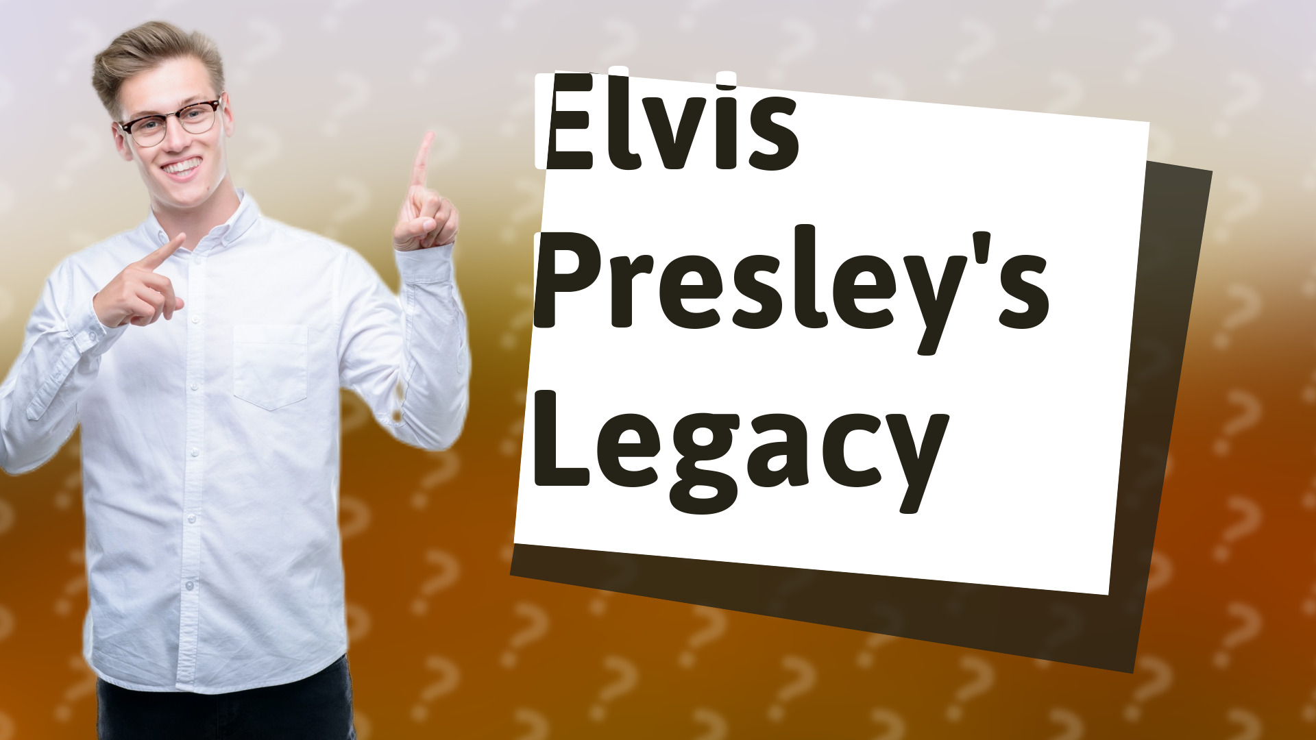 Elvis Presley's Legacy