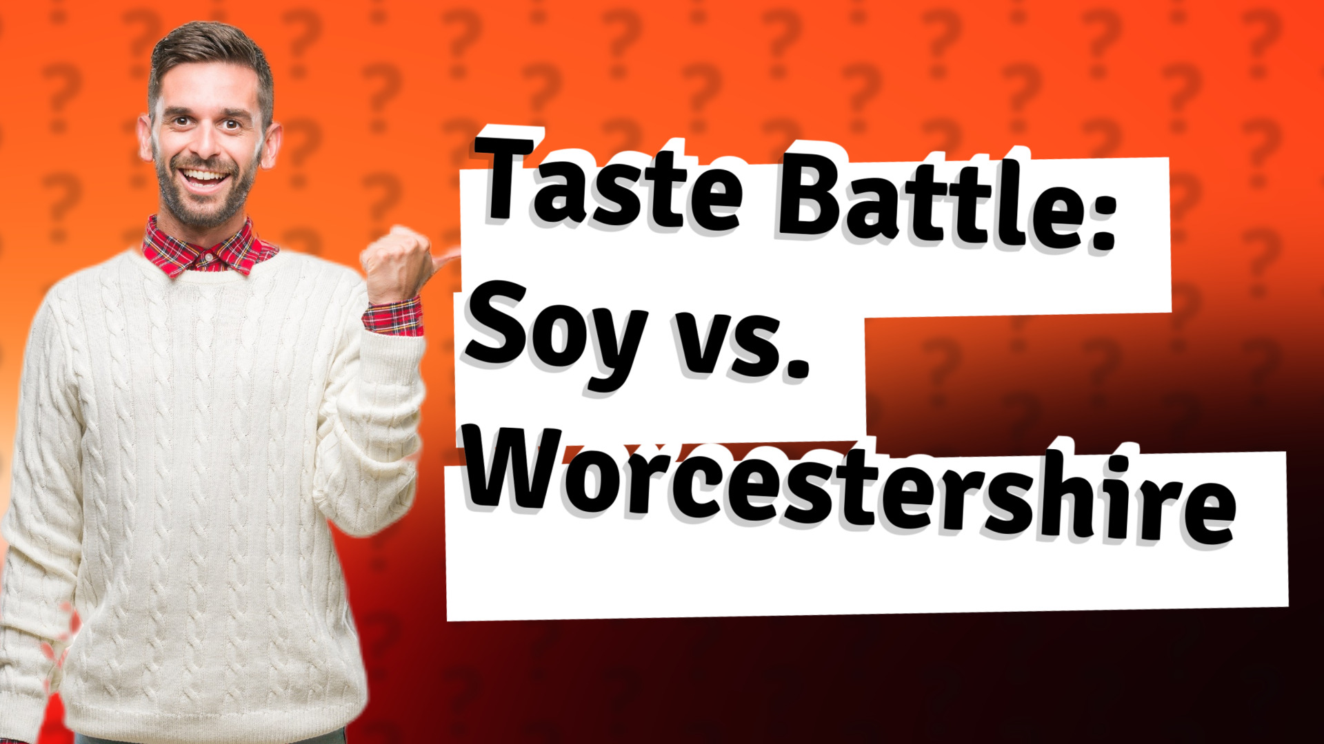 Taste Battle: Soy vs. Worcestershire