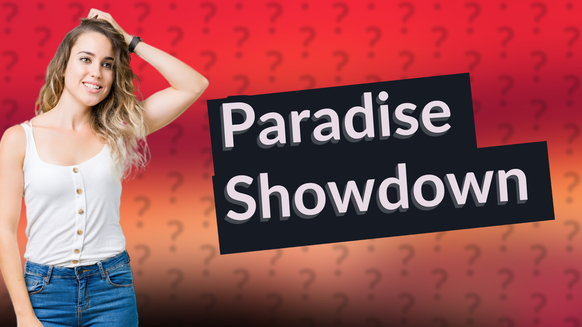 Paradise Showdown