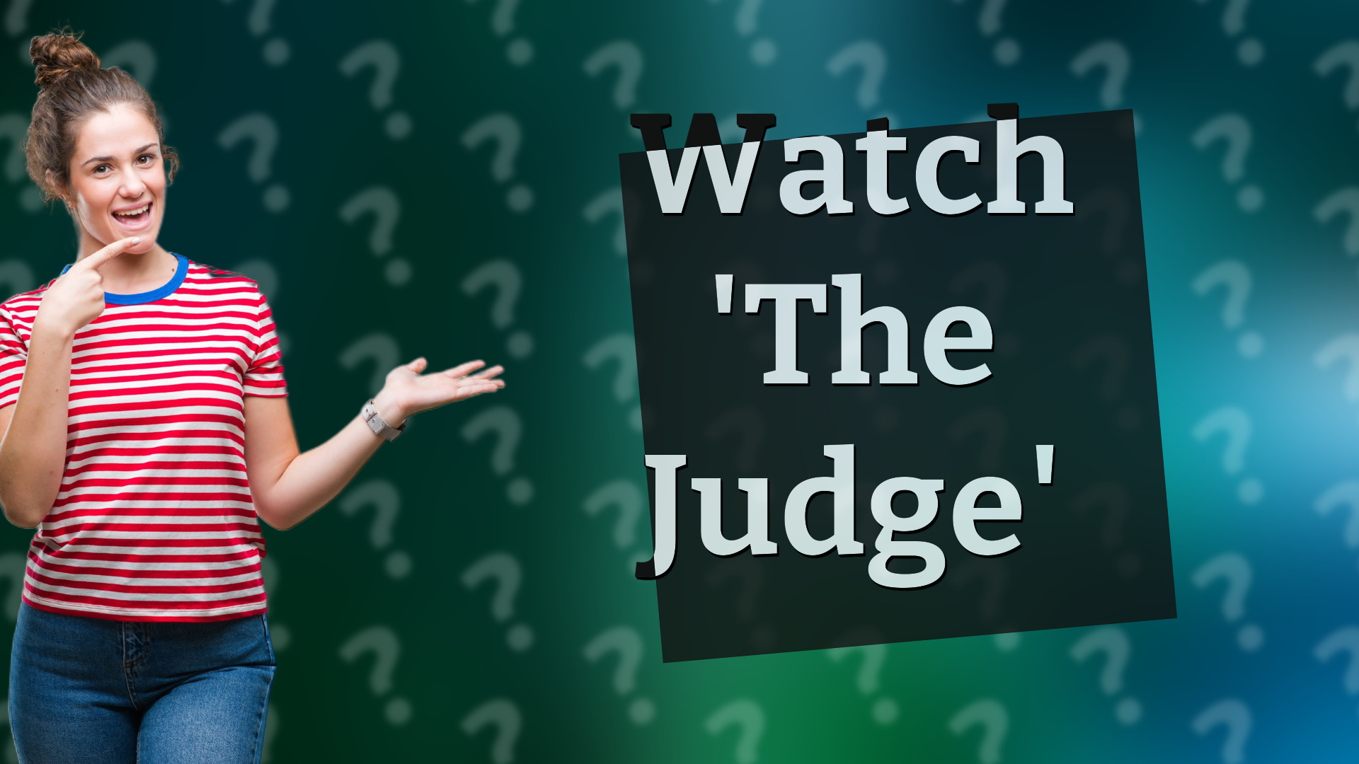 Watch 'The Judge'