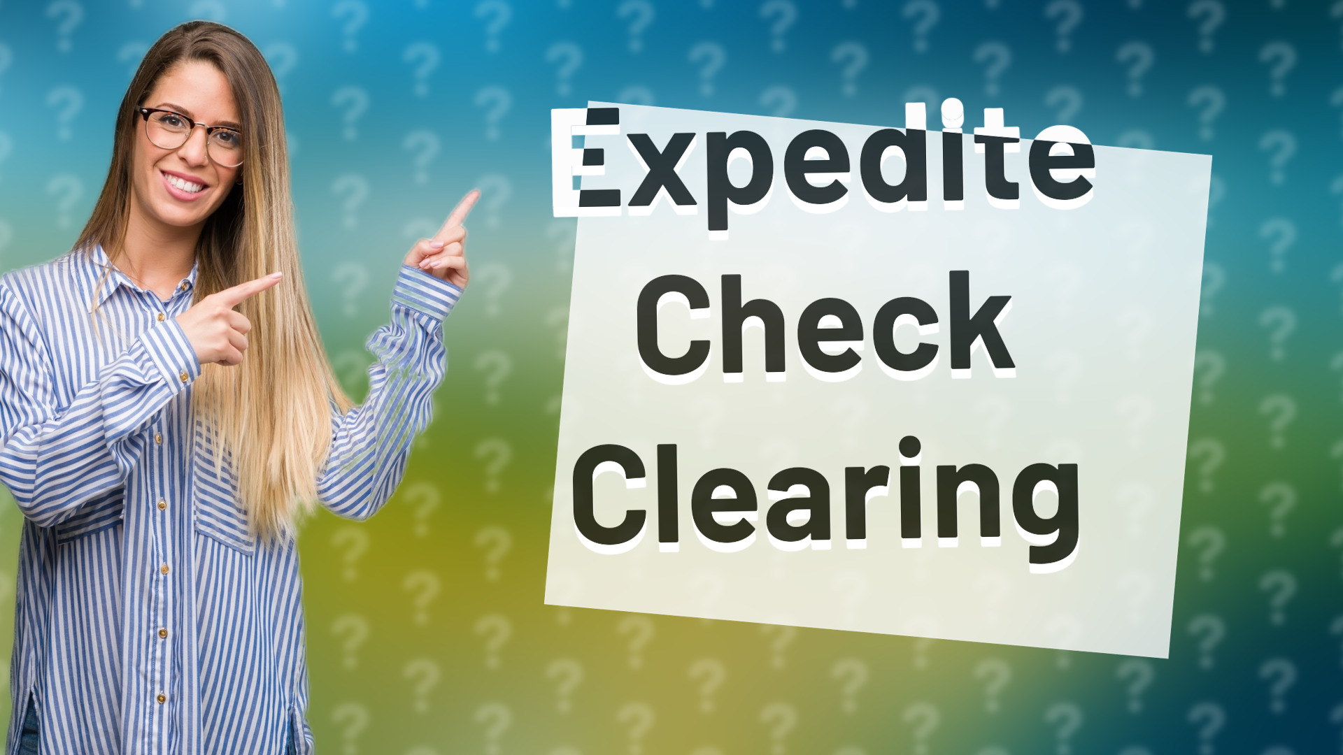 Expedite Check Clearing