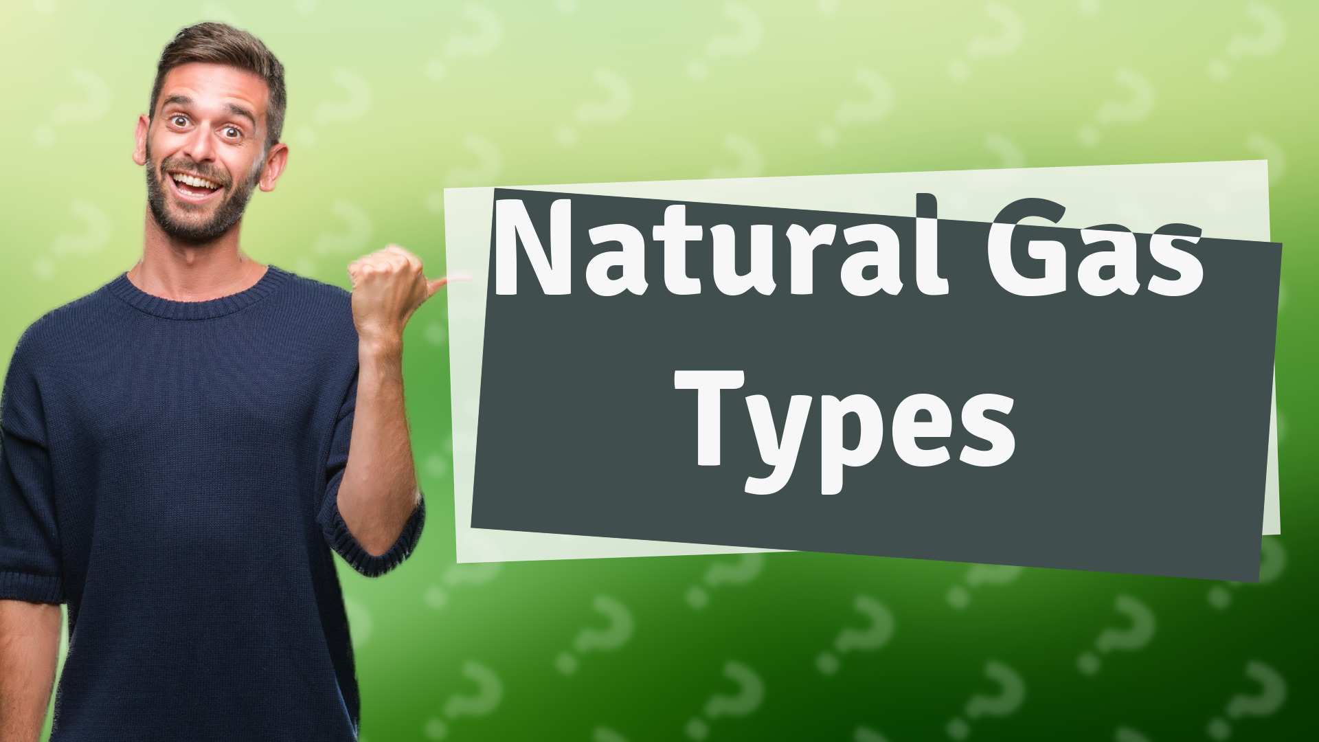 Natural Gas Types