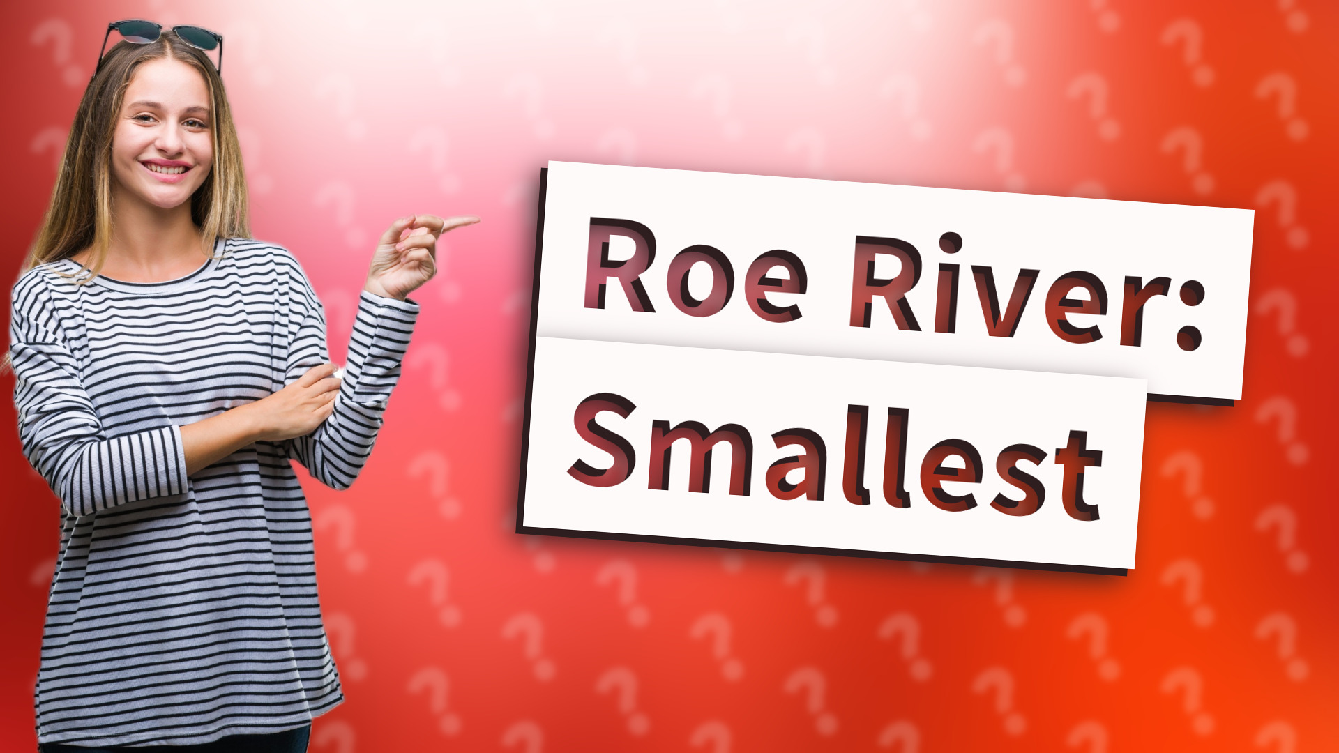 Roe River: Smallest