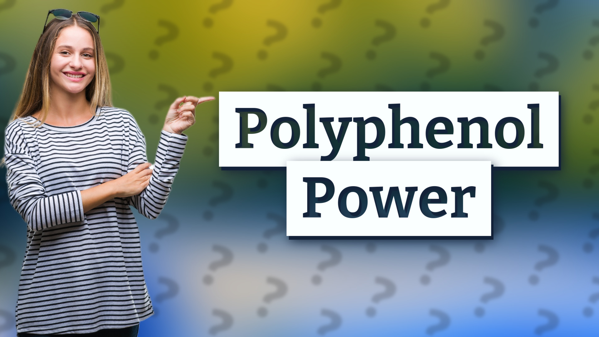 Polyphenol Power