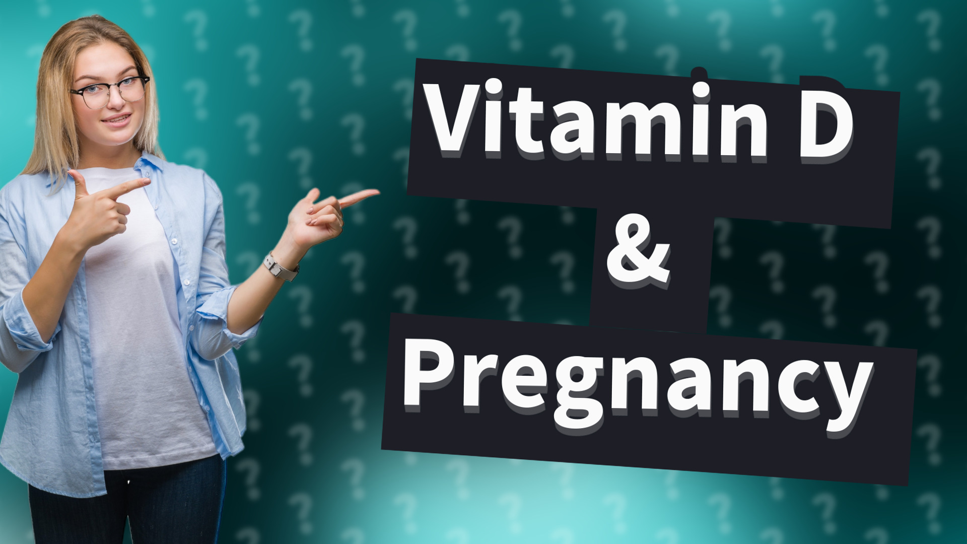 Vitamin D & Pregnancy