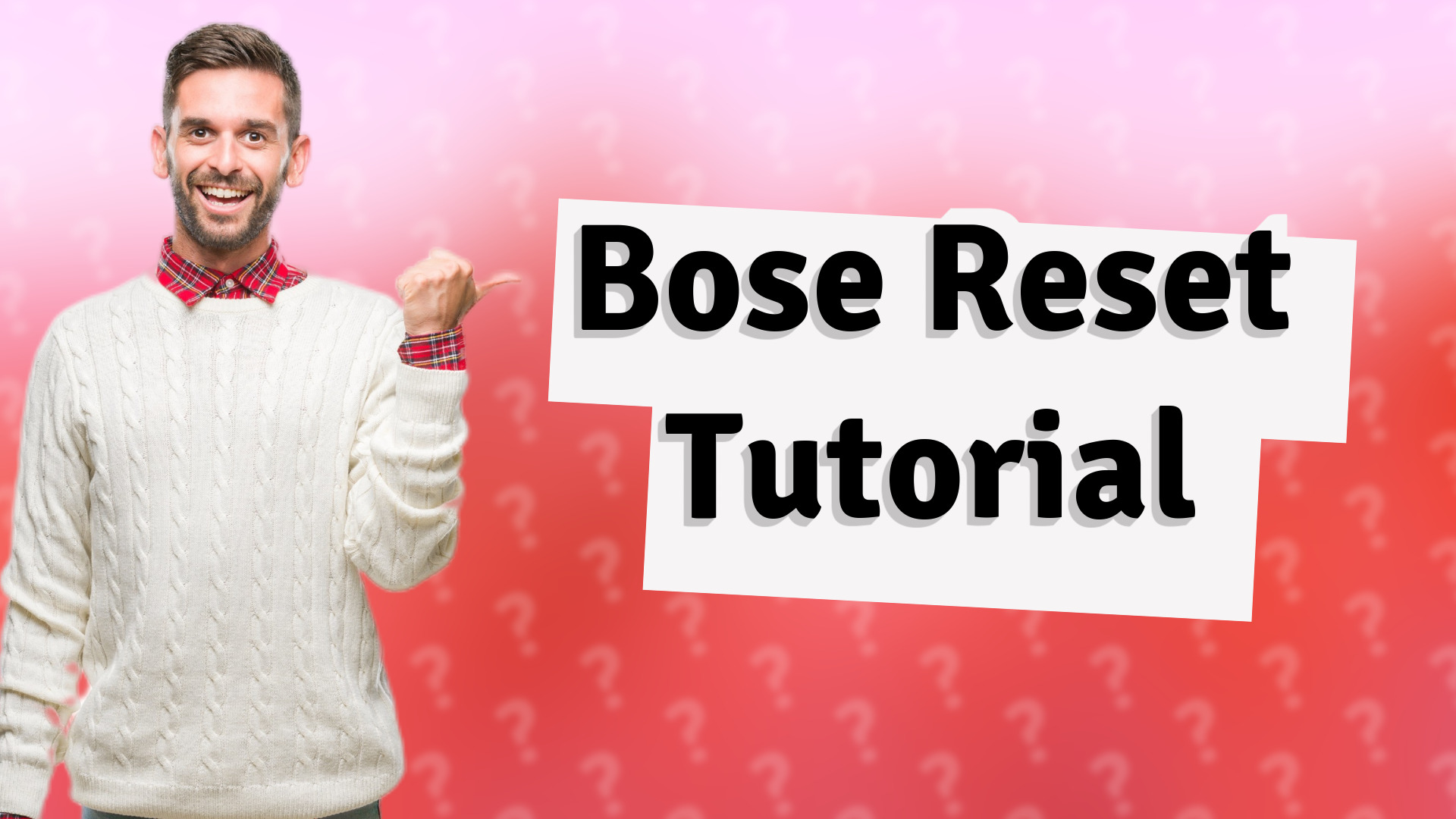 Bose Reset Tutorial
