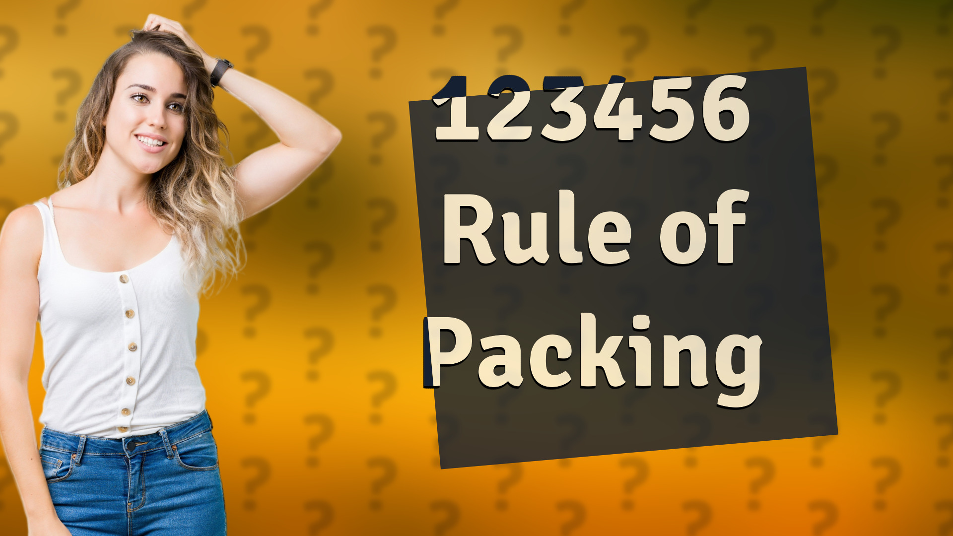 123456 Rule of Packing