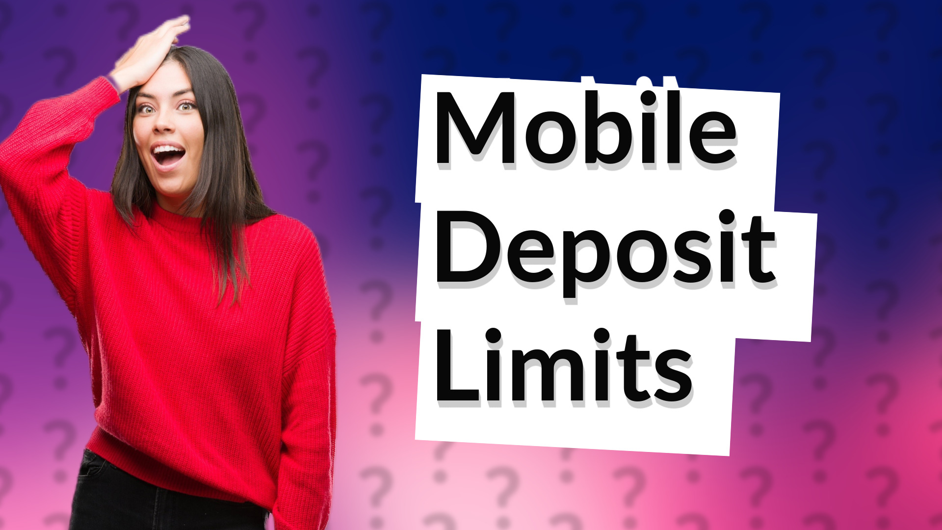 Mobile Deposit Limits