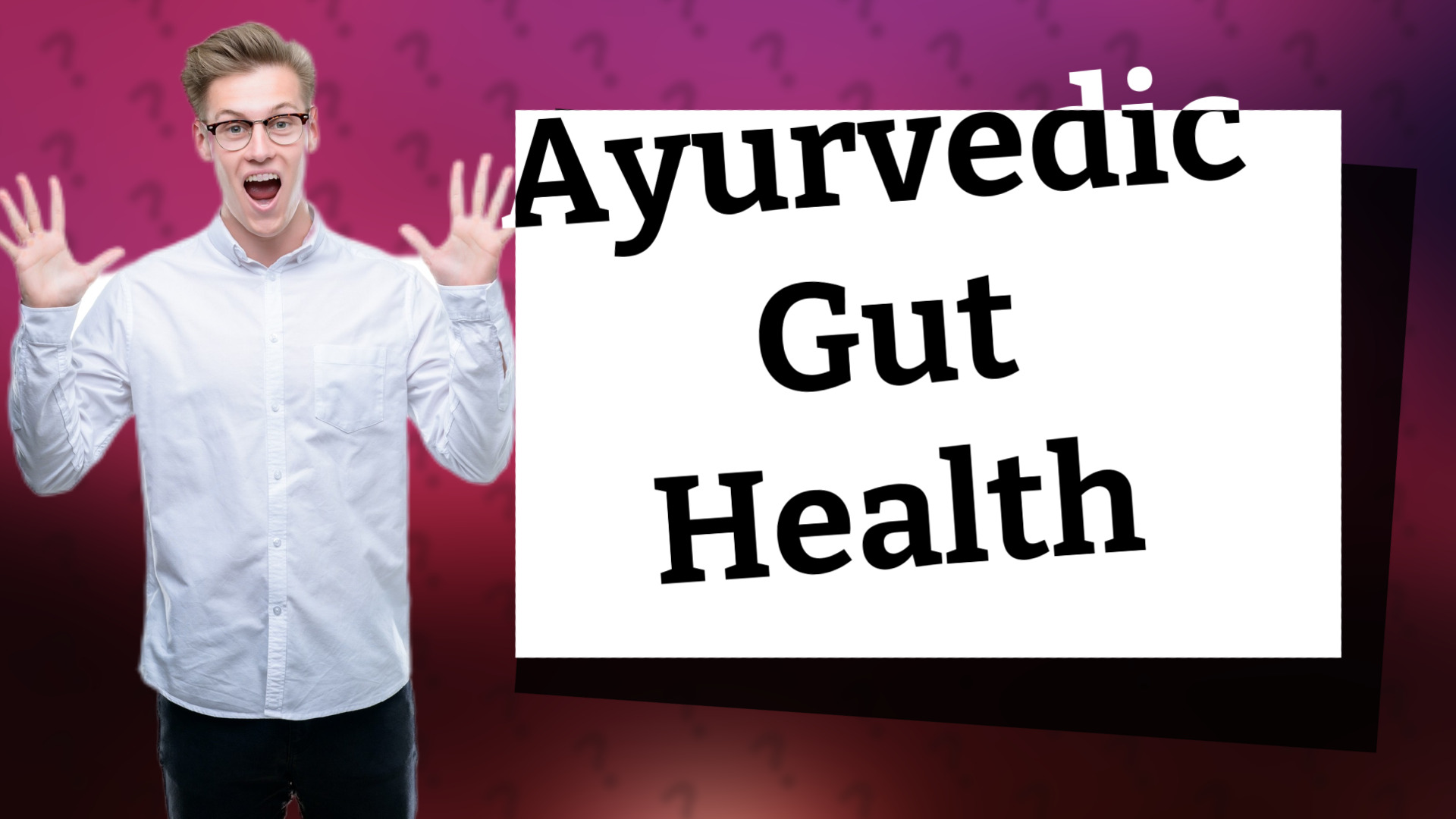 Ayurvedic Gut Health