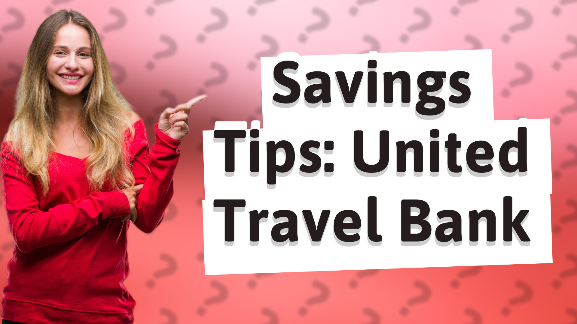 Savings Tips: United Travel Bank