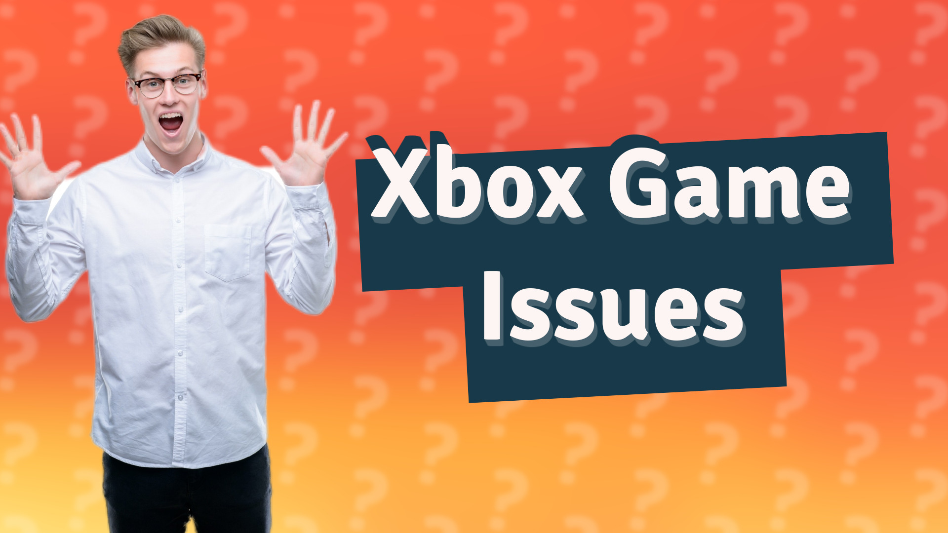 Xbox Game Issues