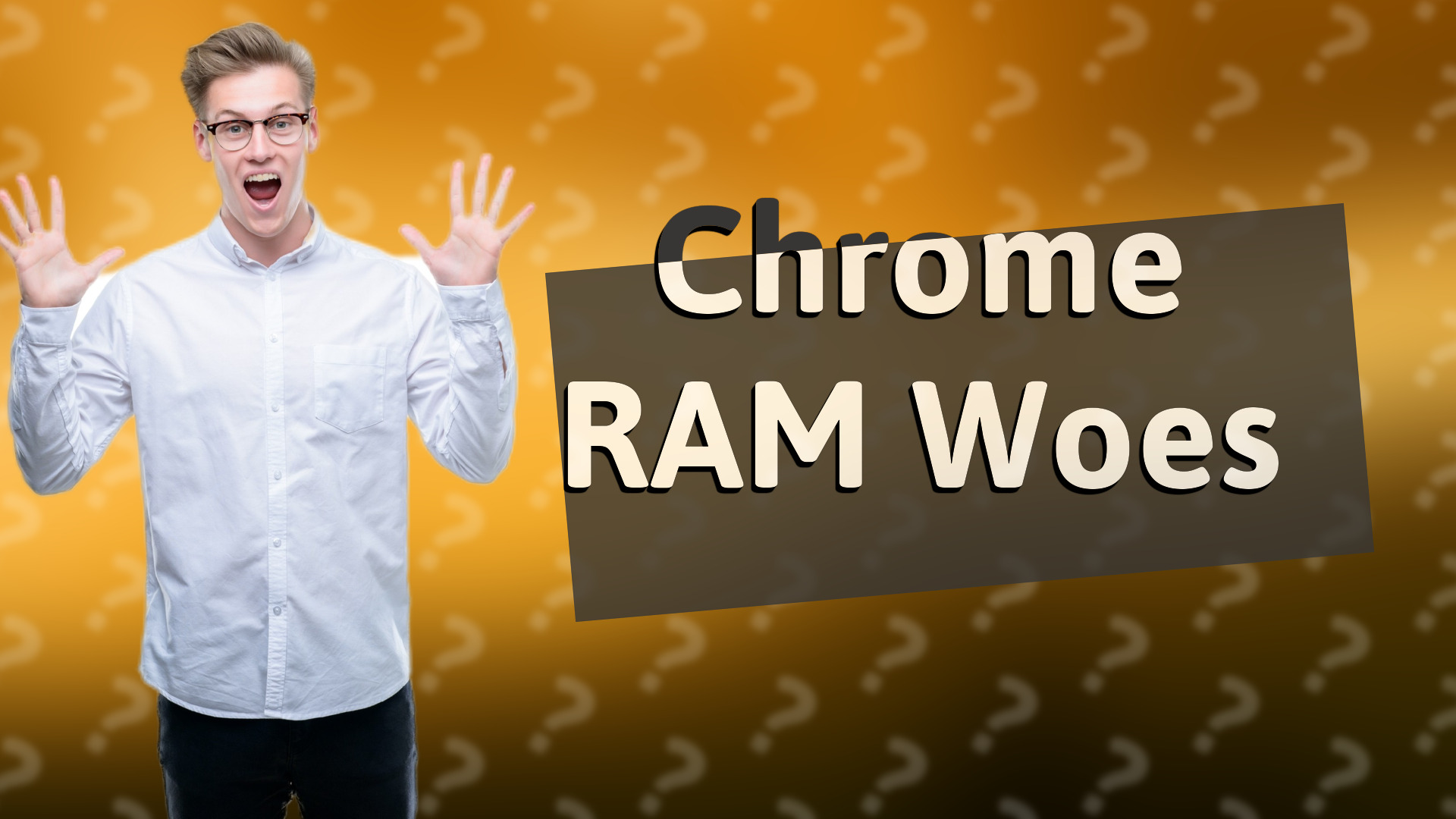 Chrome RAM Woes
