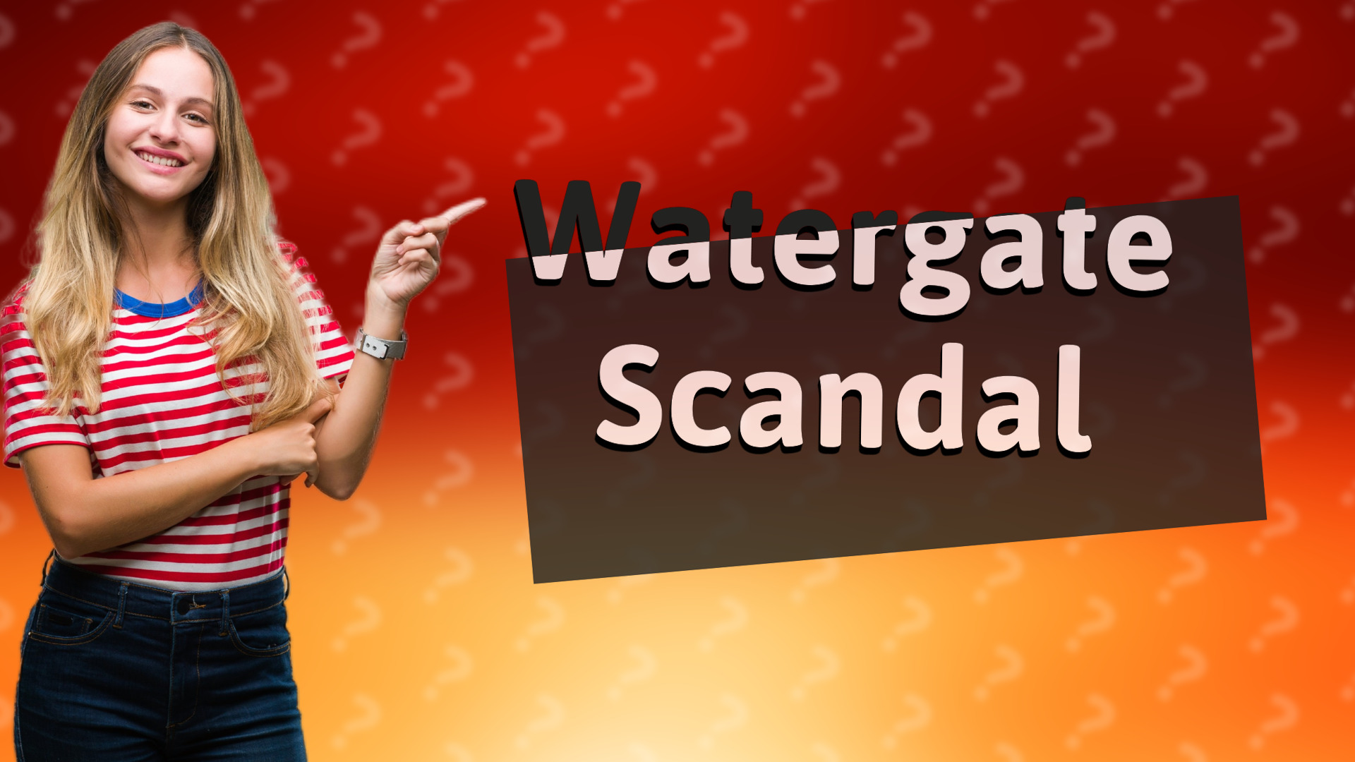 Watergate Scandal