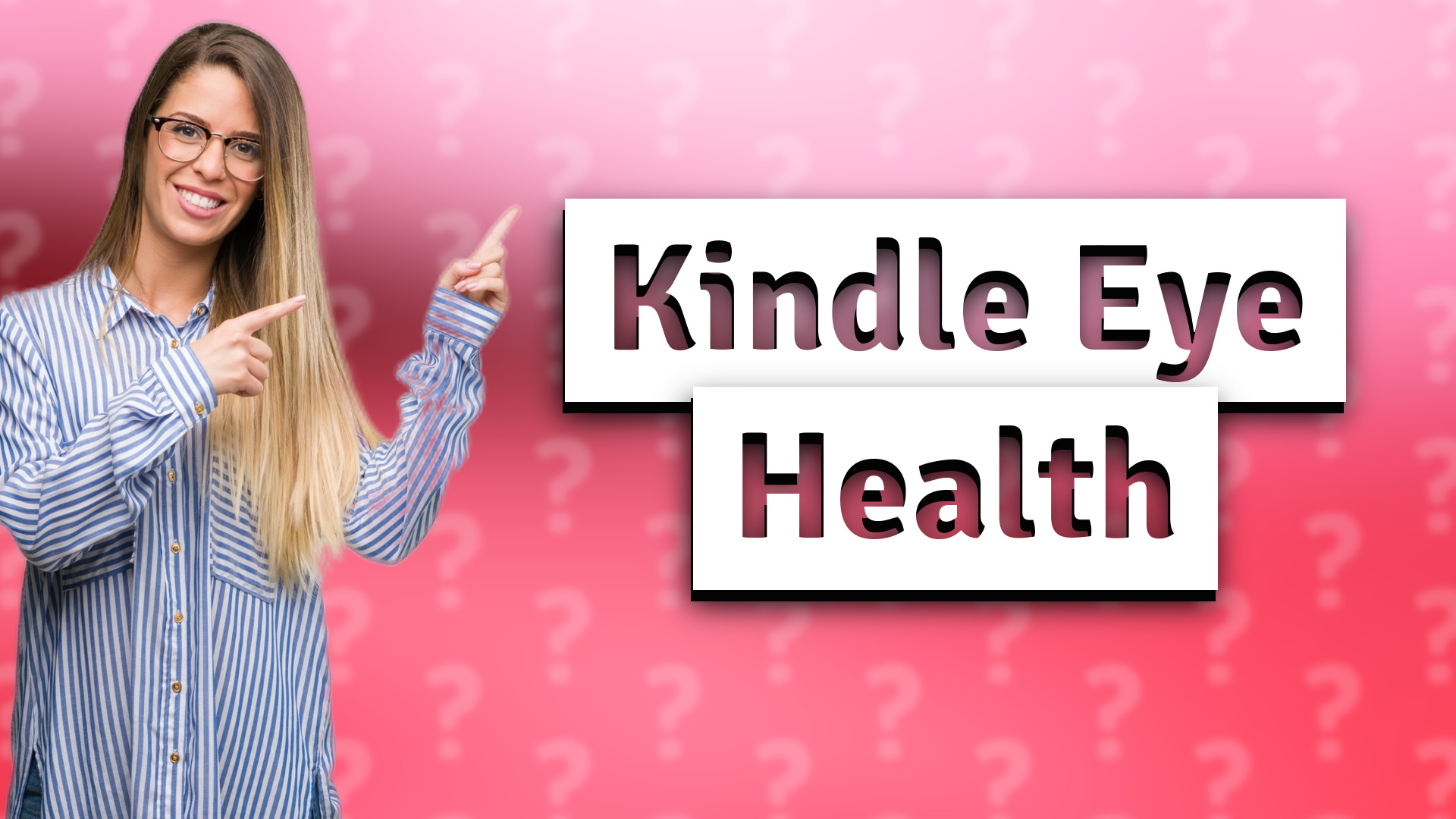 Kindle Eye Health