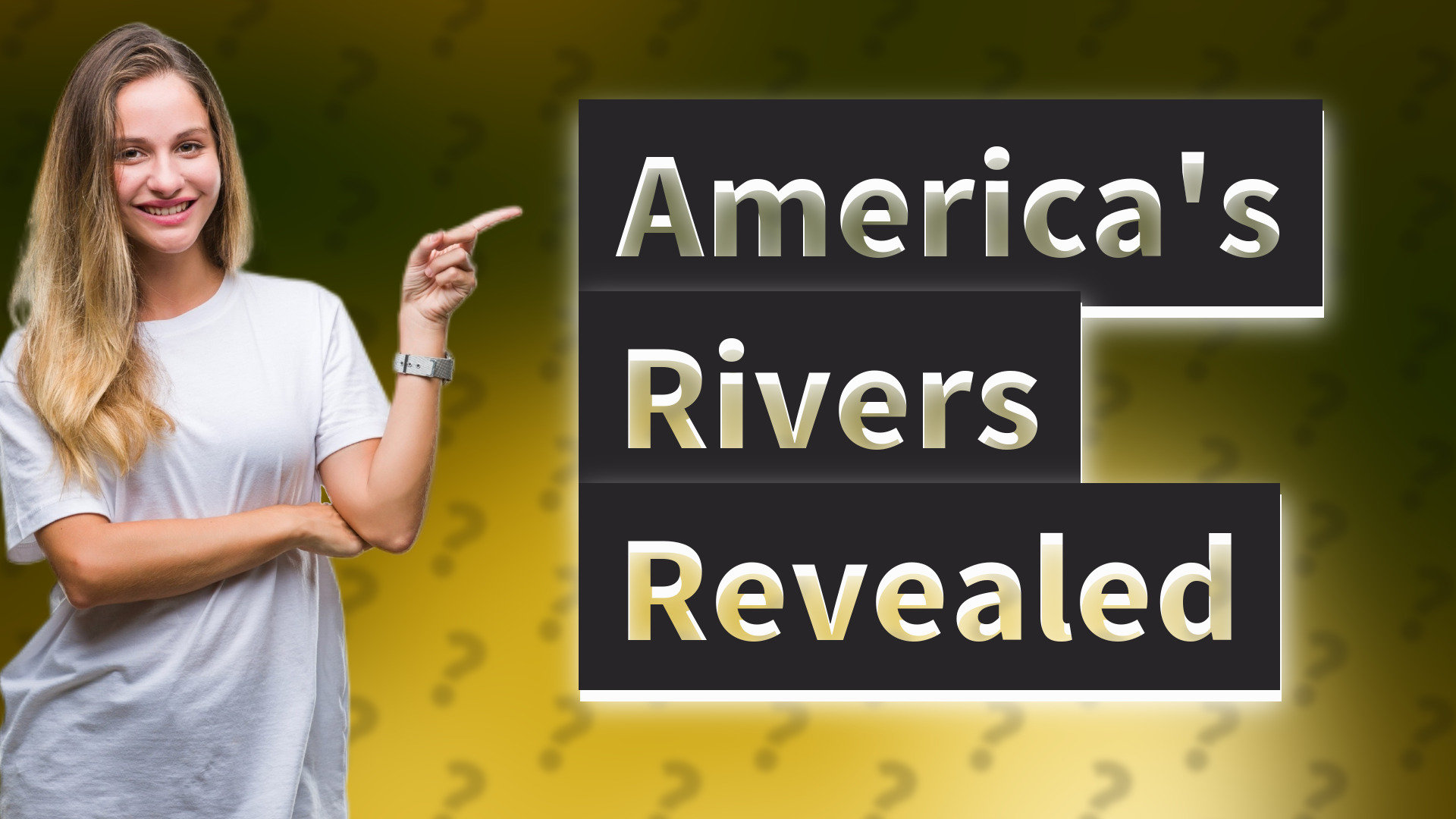 America's Rivers Revealed
