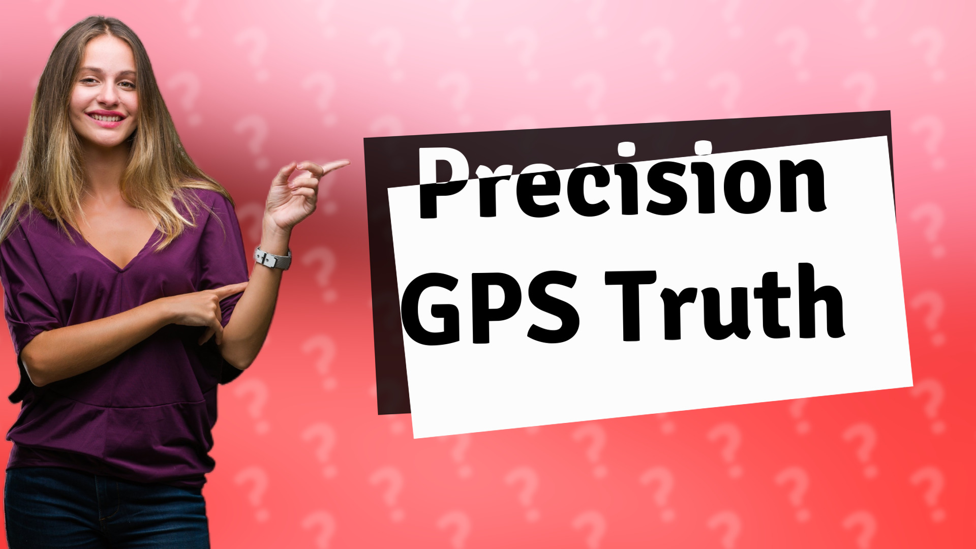 Precision GPS Truth
