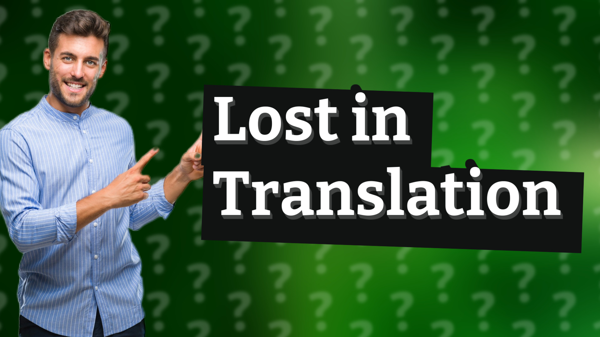 Lost in Translation