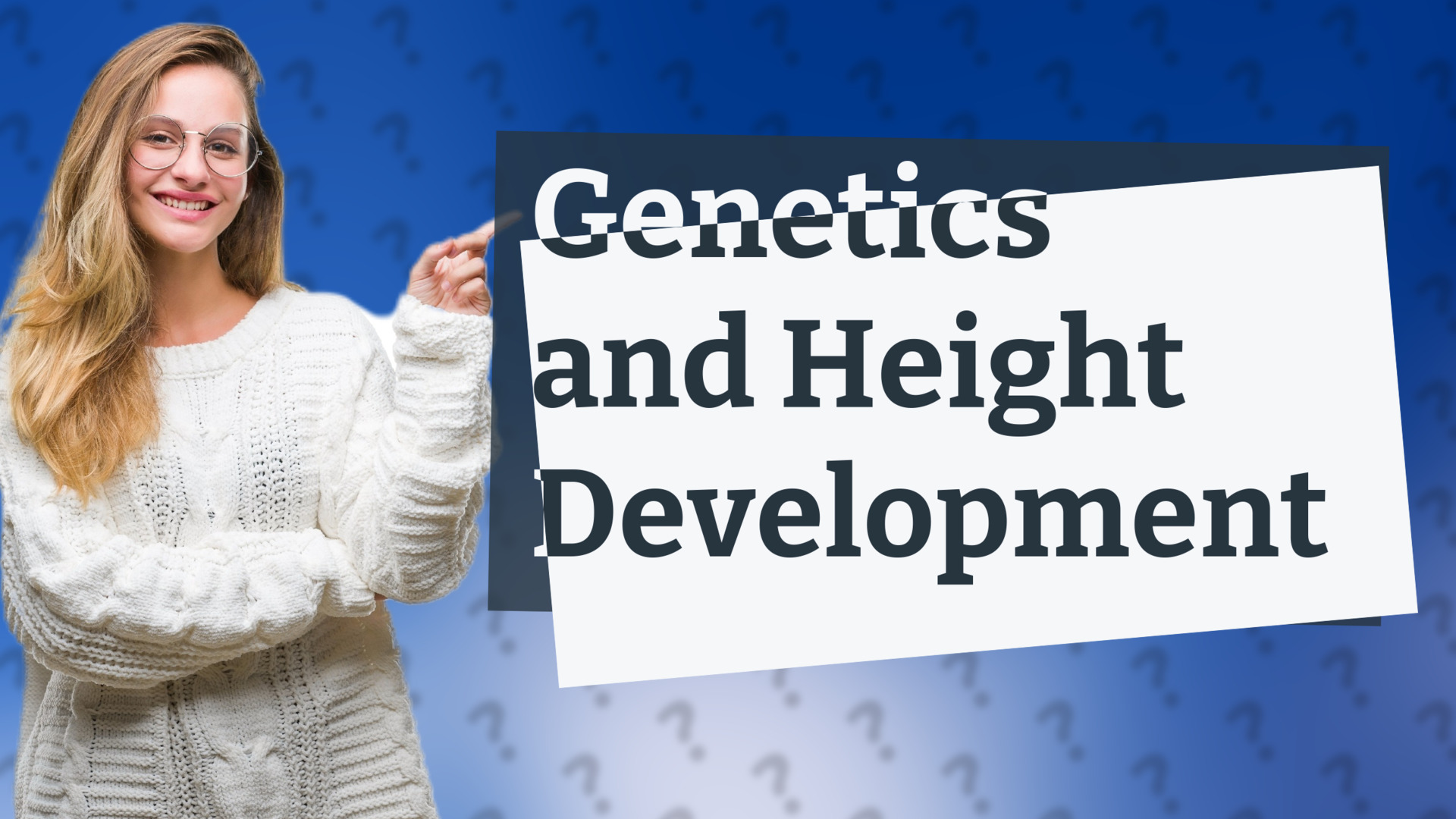 Genetics and Height Development