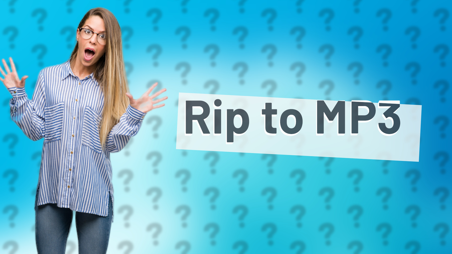Rip to MP3
