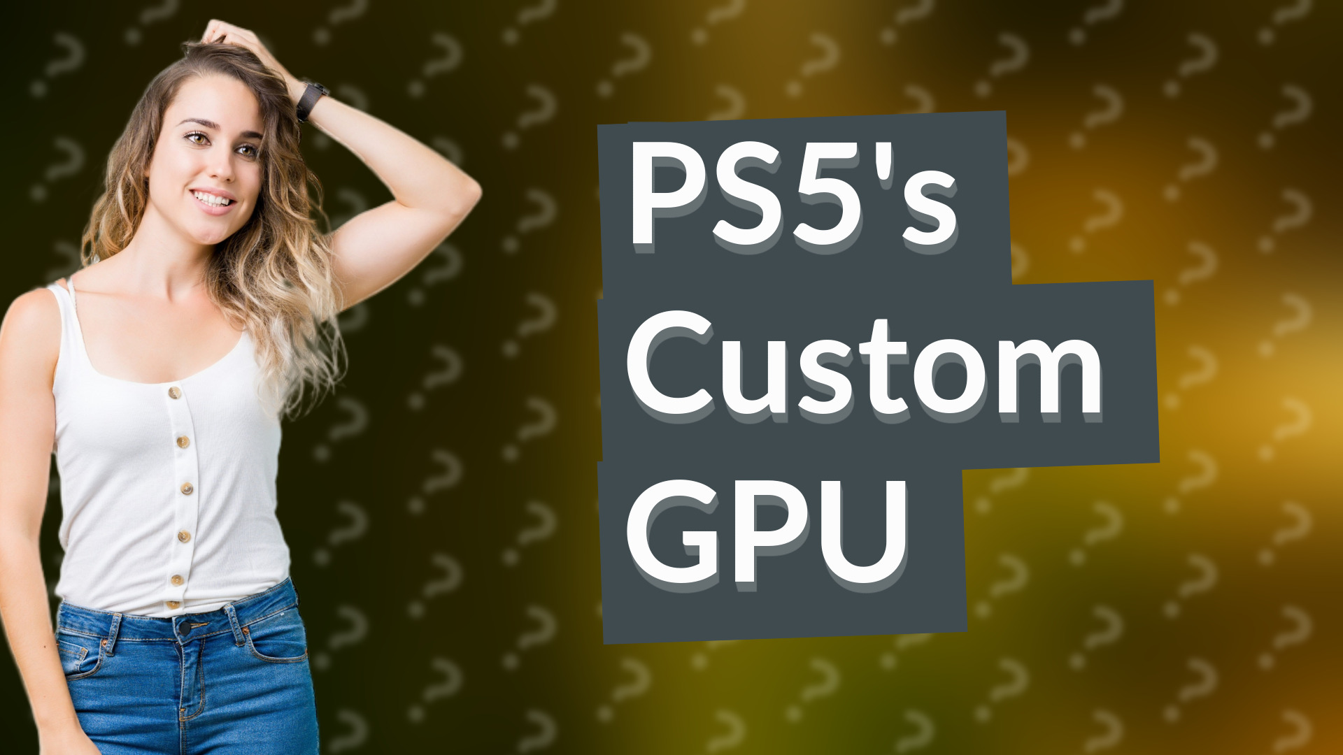 PS5's Custom GPU