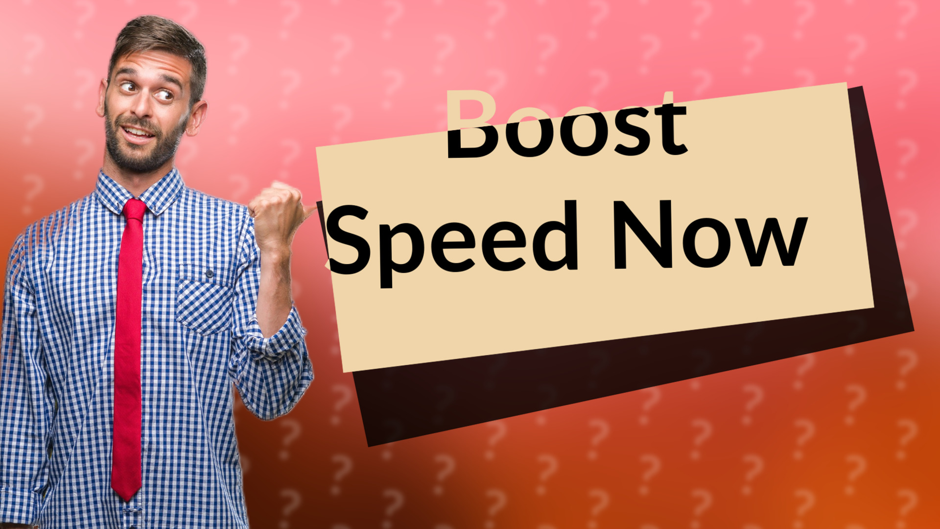 Boost Speed Now