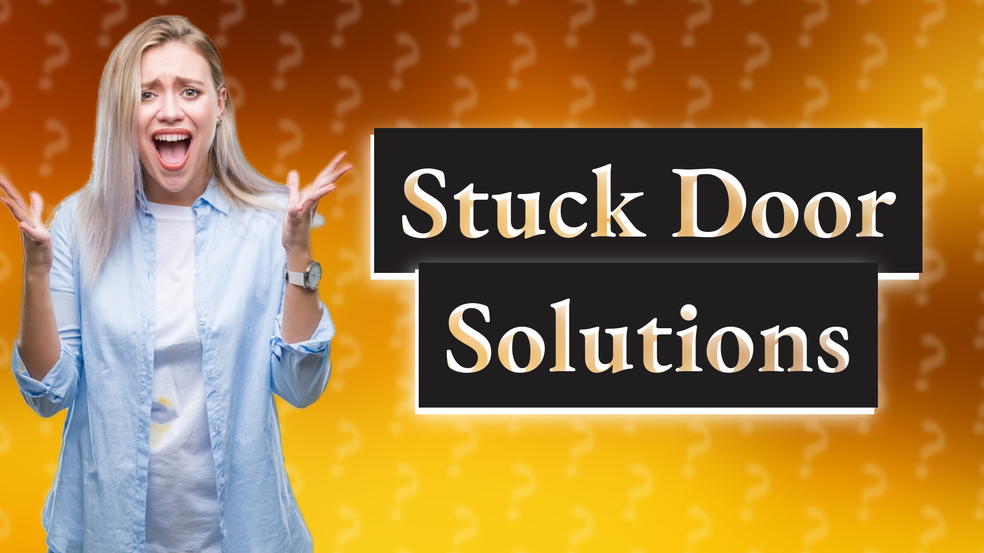 Stuck Door Solutions