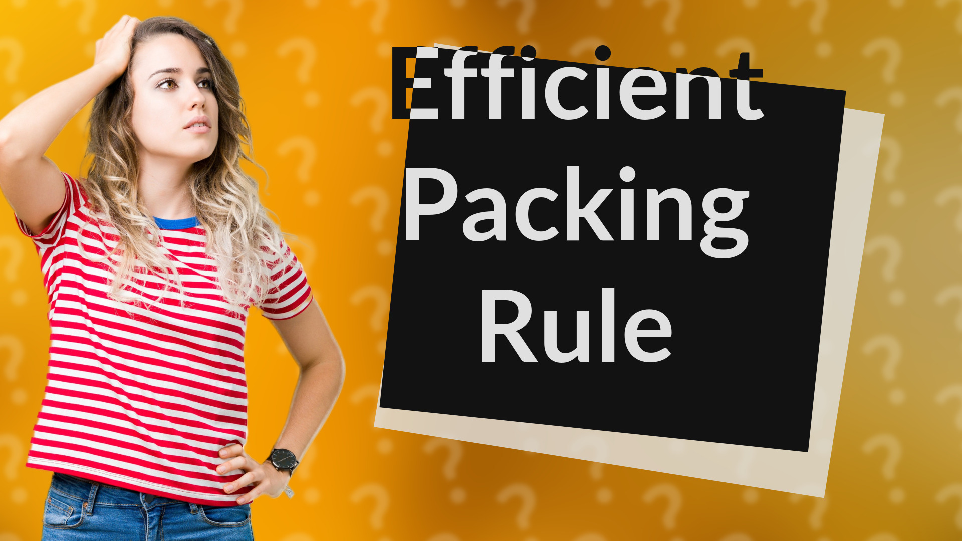 Efficient Packing Rule