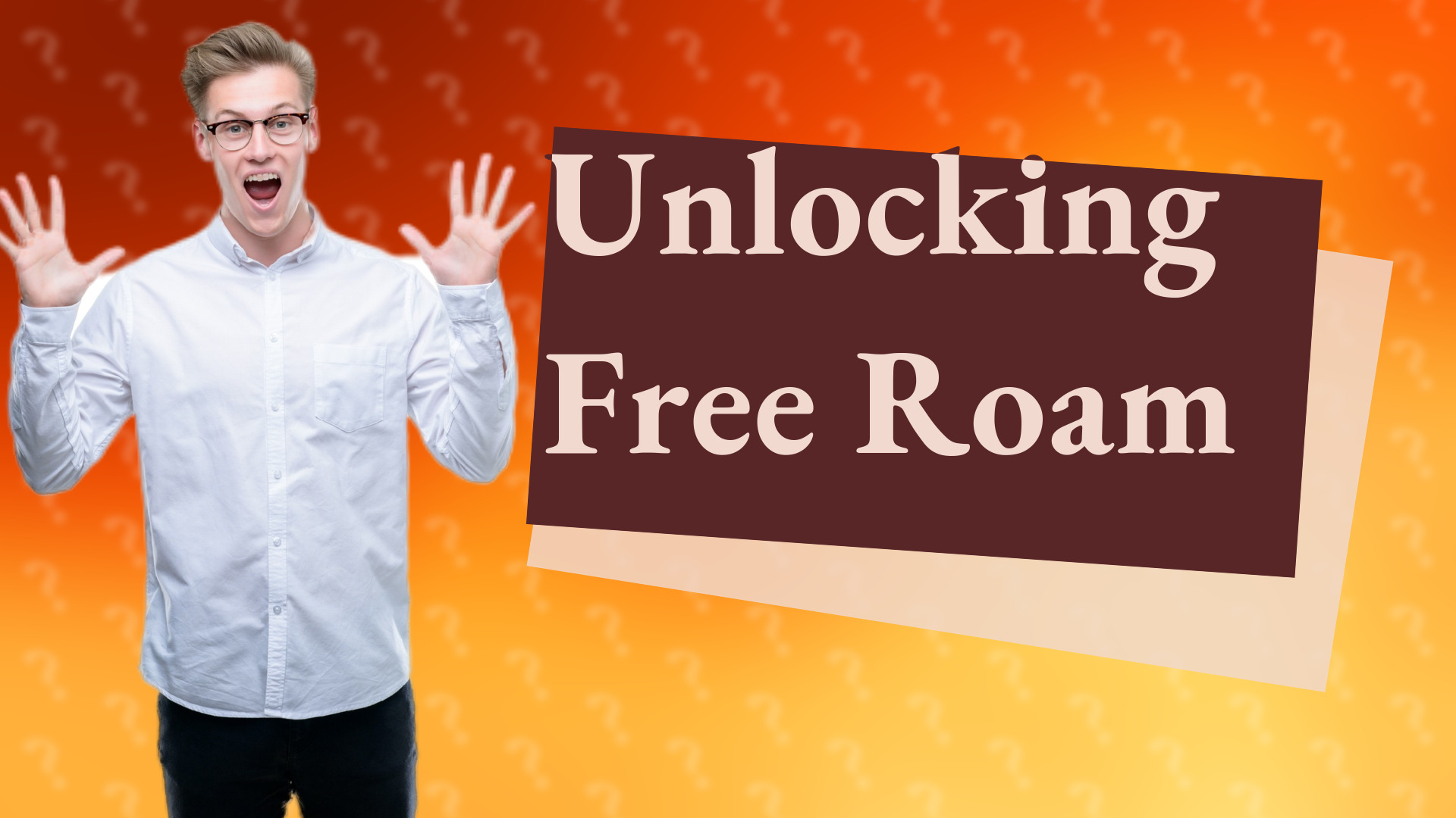 Unlocking Free Roam